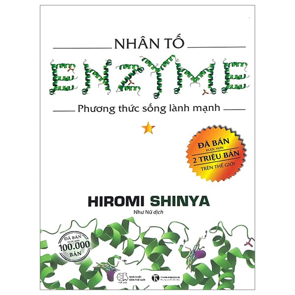 Sách Nhân Tố Enzyme - Tập 1 - Phương Thức Sống Lành Mạnh (Tái Bản 202 - Hiromi Shinya