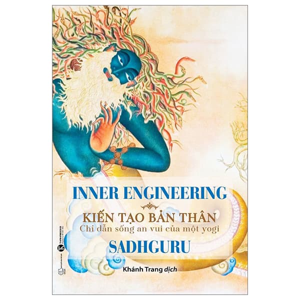 Sách Inner Engineering - Kiến Tạo Bản Thân: Chỉ Dẫn Sống An Vui Của M� - Sadhguru
