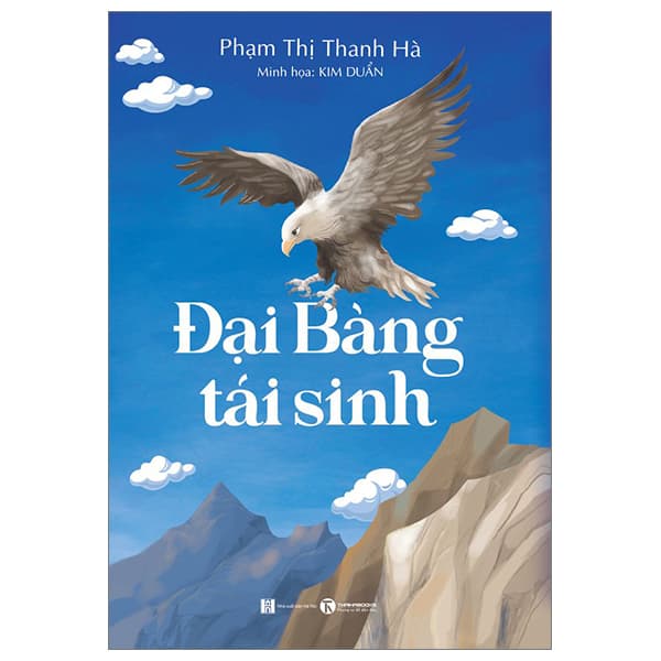 Sách Đại Bàng Tái Sinh - Phạm Thị Thanh Hà