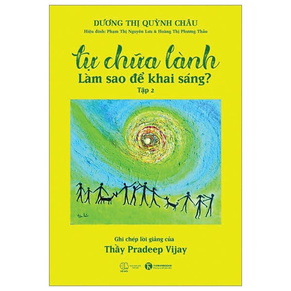 Sách Tự Chữa Lành - Làm Sao Để Khai Sáng - Tập 2 - Dương Thị Quỳnh Châu