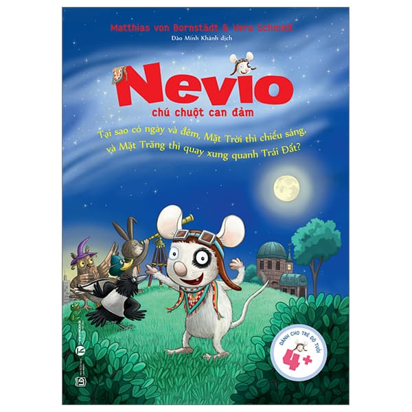 Sách Nevio Chú Chuột Dũng Cảm - Tại Sao Có Ngày Và Đêm, Mặt Trời Thì - Matthias Von Bornstädt