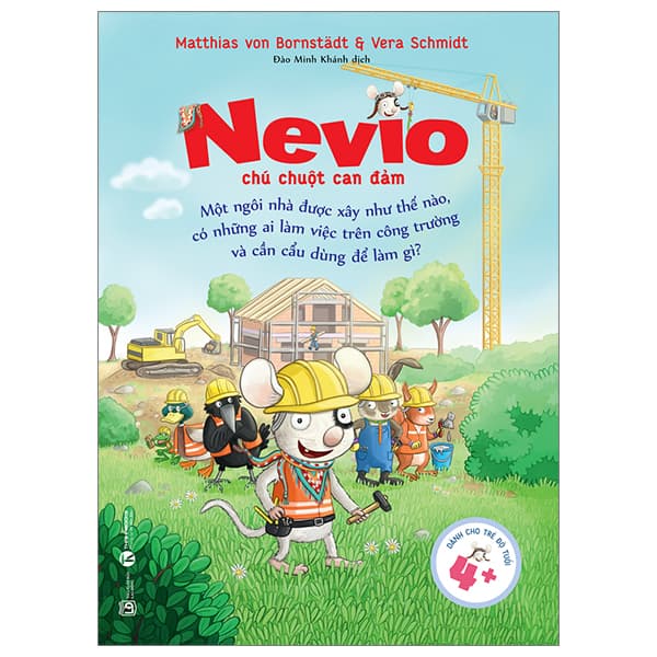 Sách Nevio Chú Chuột Dũng Cảm - Một Ngôi Nhà Được Xây Như Thế Nào , - Matthias Von Bornstädt