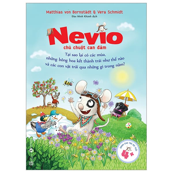 Sách Nevio Chú Chuột Dũng Cảm - Tại Sao Lại Có Các Mùa, Những Bông Hoa - Matthias Von Bornstädt