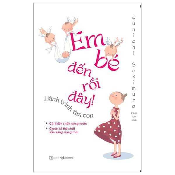 Sách Em Bé Đến Rồi Đây - Hành Trình Tìm Con