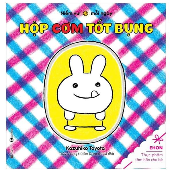 Sách Ehon Thực Phẩm Tâm Hồn Cho Bé - Niềm Vui Mỗi Ngày - Hộp Cơm Tốt - Kazuhiko Toyota