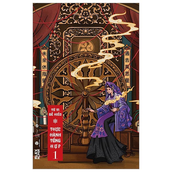 Sách Tử Vi Dễ Hiểu - Thực Hành Tổng Hợp - Tập 1 - Alex Alpha