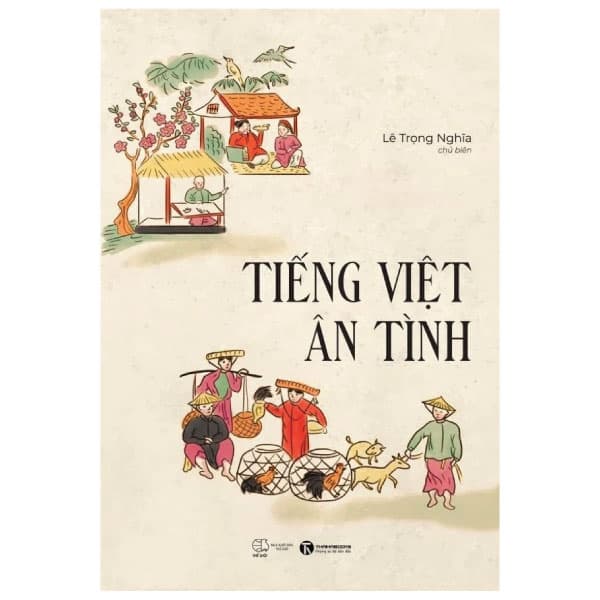 Sách Tiếng Việt Ân Tình - Tập 2 - Lê Trọng Nghĩa