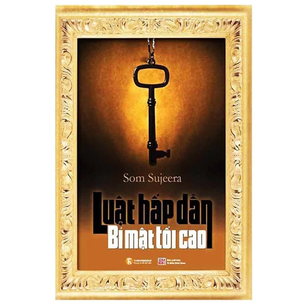 Sách Luật Hấp Dẫn - Bí Mật Tối Cao (Tái Bản 2024) - Som Sujeera
