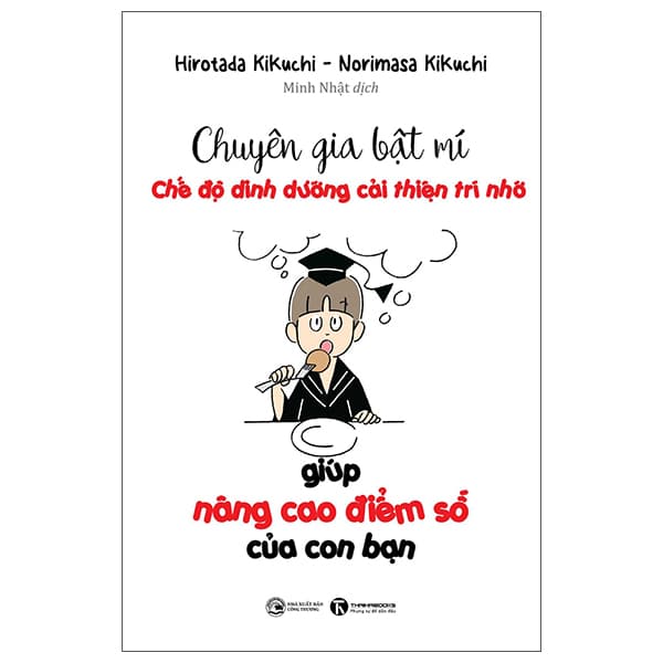 Sách Chuyên Gia Bật Mí - Chế Độ Dinh Dưỡng Cải Thiện Trí Nhớ Giúp - Thương Thương