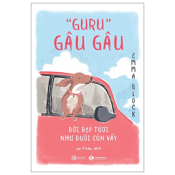 Sách "Guru" Gâu Gâu - Đời Đẹp Tươi Như Đuôi Cún Vẫy - Emma Block