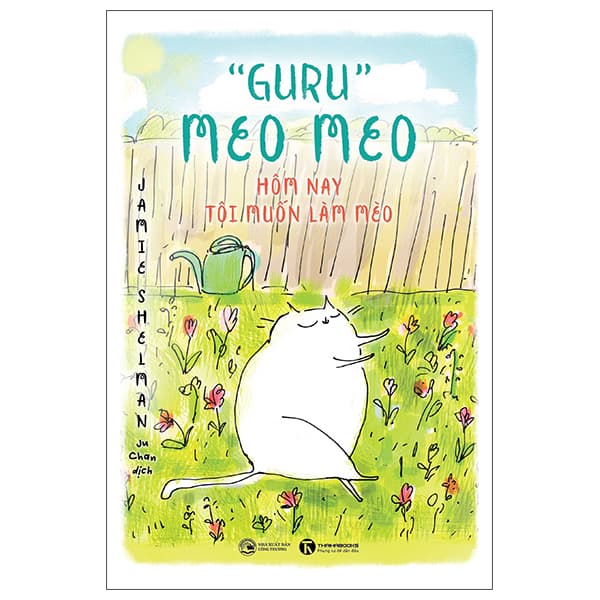 Sách "Guru" Meo Meo - Hôm Nay Tôi Muốn Làm Mèo - Thương Thương