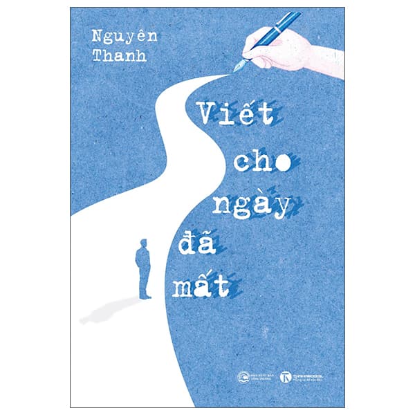 Sách Viết Cho Ngày Đã Mất - Nguyên Thanh