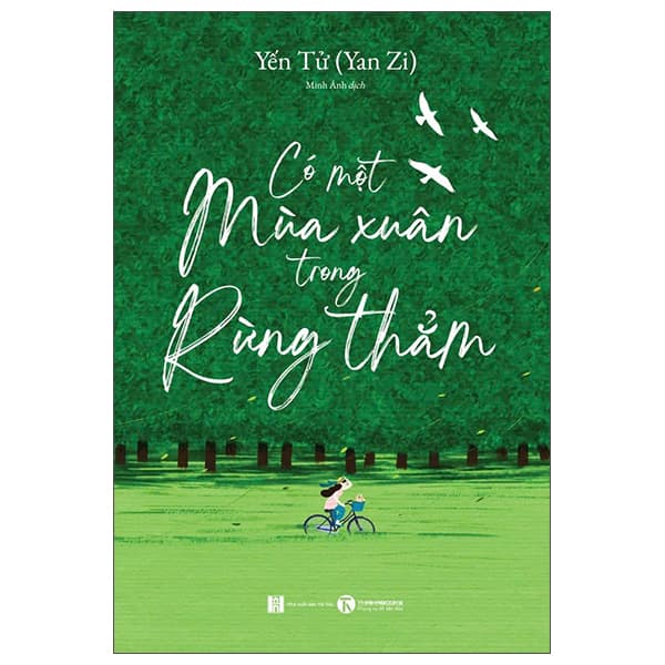 Sách Có Một Mùa Xuân Trong Rừng Thẳm - Yến Tử (Yan Zi)
