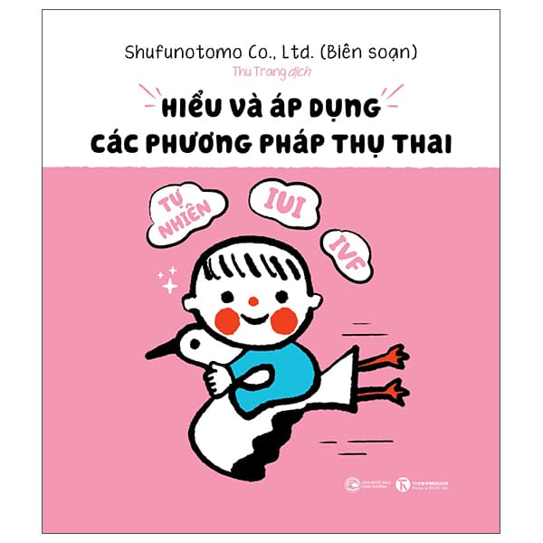 Sách Hiểu Và Áp Dụng Các Phương Pháp Thụ Thai - Shufunotomo