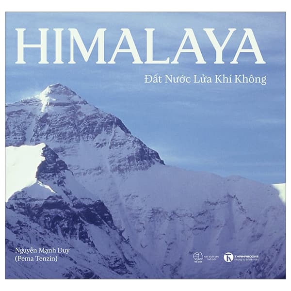 Sách Himalaya - Đất Nước Lửa Khí Không - Nguyễn Mạnh Duy (Pema Tenzin)