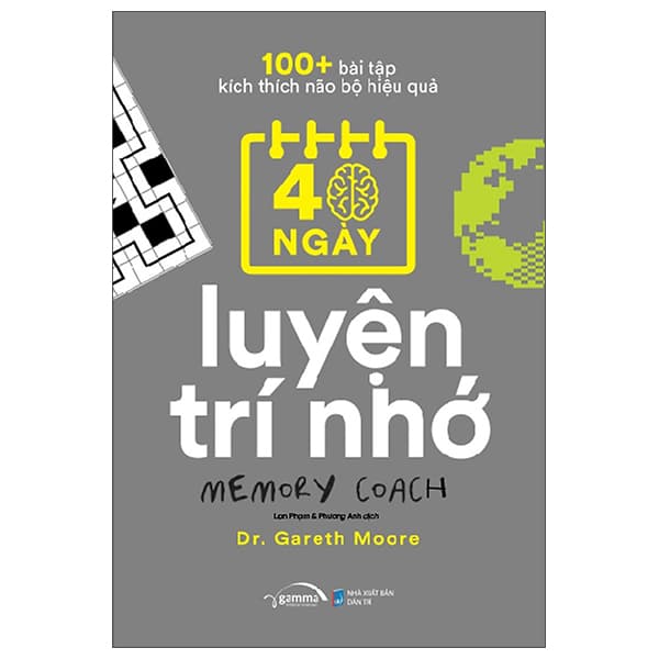 Sách 100+ Bài Tập Kích Thích Não Bộ Hiệu Quả: 40 Ngày Luyện Trí Nhớ - Dr. Gareth Moore