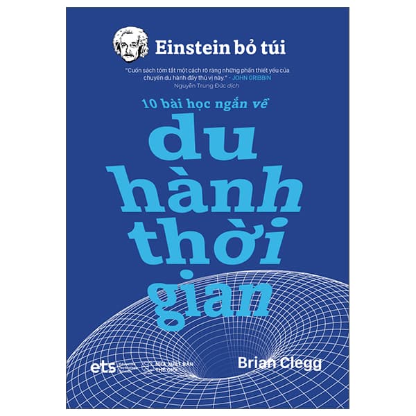 Sách Einstein Bỏ Túi - 10 Bài Học Ngắn Về: Du Hành Thời Gian