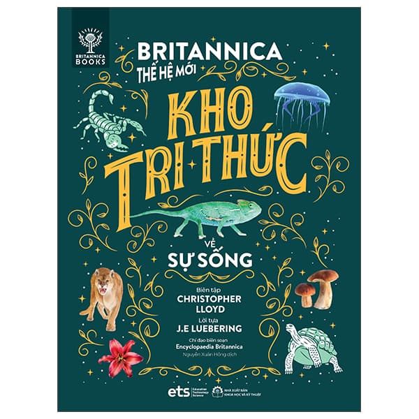 Sách Britannica Thế Hệ Mới - Kho Tri Thức Về Sự Sống - Christopher Lloyd