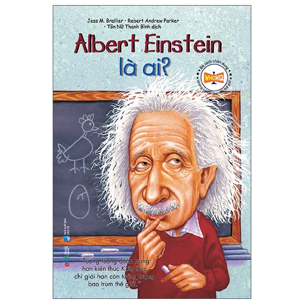 Sách Bộ Sách Chân Dung - Albert Einstein Là Ai (Tái Bản 2022) - Jess M Brallier