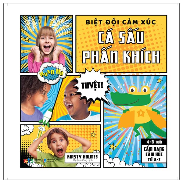 Sách Biệt Đội Cảm Xúc - Cá Sấu Phấn Khích - Kirsty Holmes