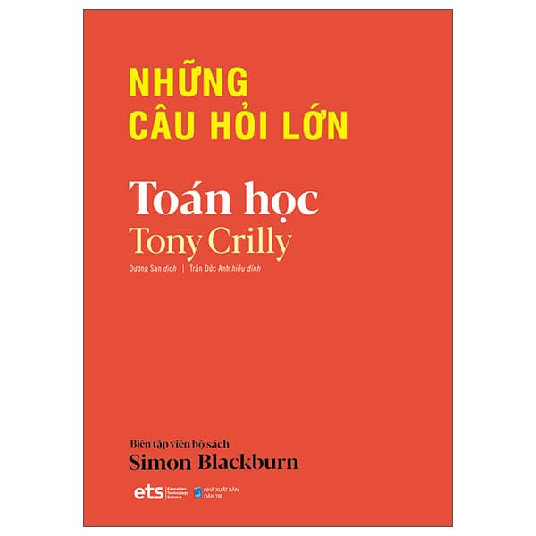 Sách Những Câu Hỏi Lớn Toán Học (Tái Bản) - Tony Crilly