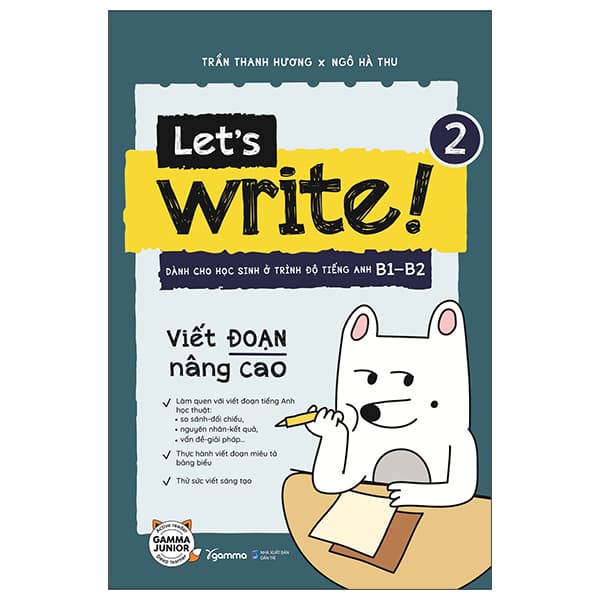 Sách Let’s Write 2 - Viết Đoạn Nâng Cao - Trần Thanh Hương