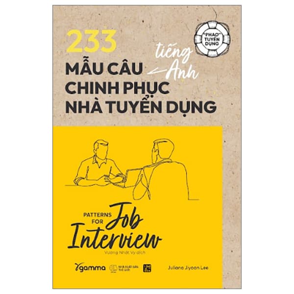 Sách 233 Mẫu Câu Tiếng Anh Chinh Phục Nhà Tuyển Dụng - Juliana Jiyoon Lee