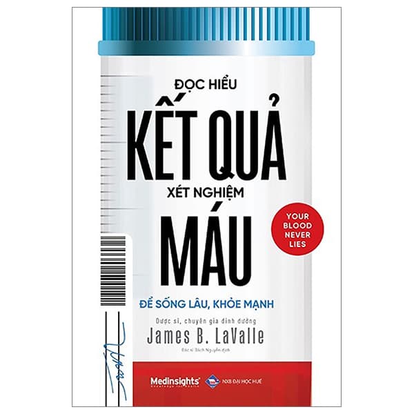 Sách Đọc Hiểu Kết Quả Xét Nghiệm Máu (Tái Bản 2023) - James B.Lavalle