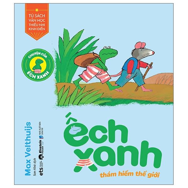 Sách Chuyện Của Ếch Xanh - Ếch Xanh Thám Hiểm Thế Giới - Max Velthuijs