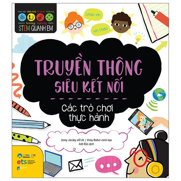 Sách STEM Quanh Em - Truyền Thông Siêu Kết Nối - Jacob