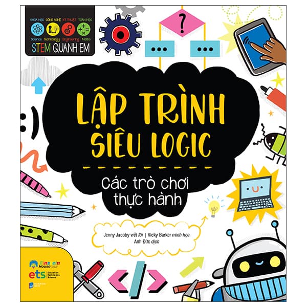 Sách STEM Quanh Em - Lập Trình Siêu Logic - Jacob