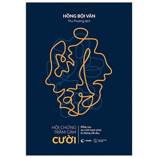 Sách Hội Chứng Trầm Cảm Cười: Đằng Sau Nụ Cười Hạnh Phúc Là Nh� - Hồng Bội Vân