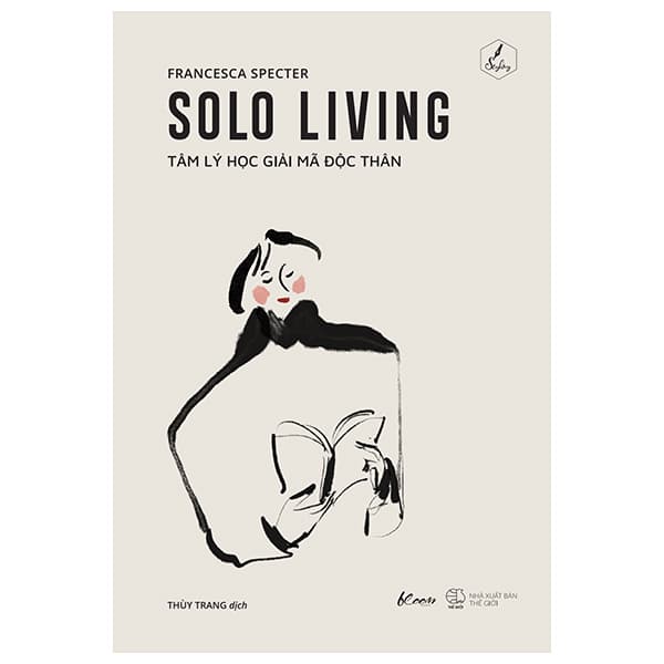 Sách [Sách Đồng Giá 40K] Solo Living – Tâm Lý Học Giải Mã Độc Thân - Francesca Specter