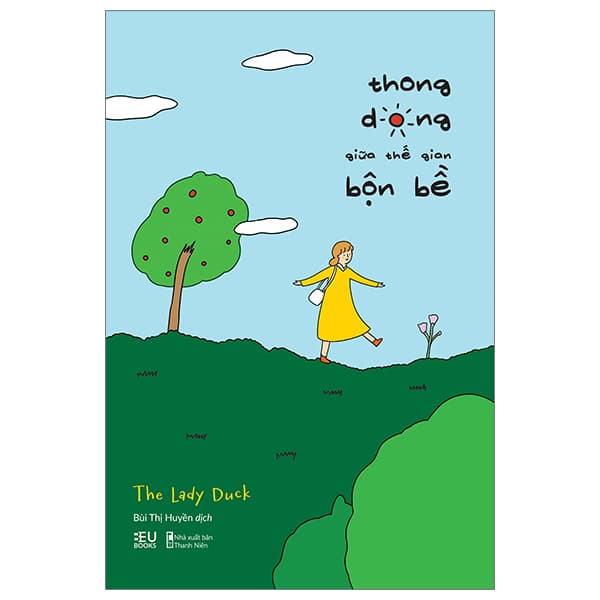Sách Thong Dong Giữa Thế Gian Bộn Bề - The Lady Duck