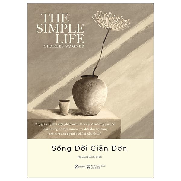 Sách The Simple Life - Sống Đời Giản Đơn - Charles Wagner