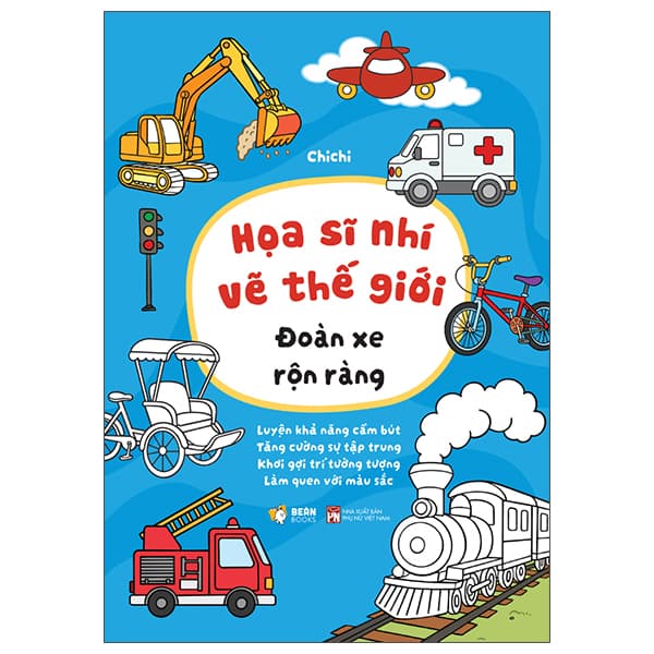 Sách Họa Sĩ Nhí Vẽ Thế Giới - Đoàn Xe Rộn Ràng - Chichi
