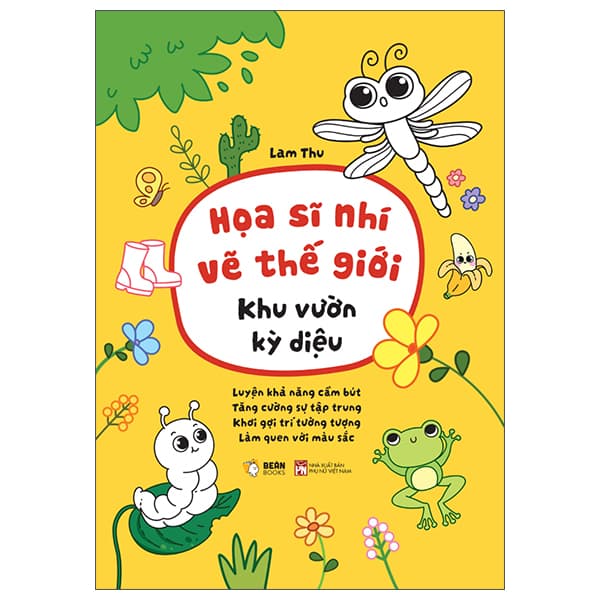 Sách Họa Sĩ Nhí Vẽ Thế Giới - Khu Vườn Kỳ Diệu - Lam Thu
