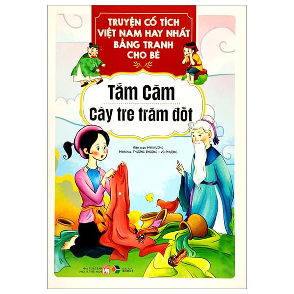 Sách Truyện Cổ Tích Việt Nam Hay Nhất Bằng Tranh Cho Bé - Tấm Cám, Cây - Vũ Mai Hương