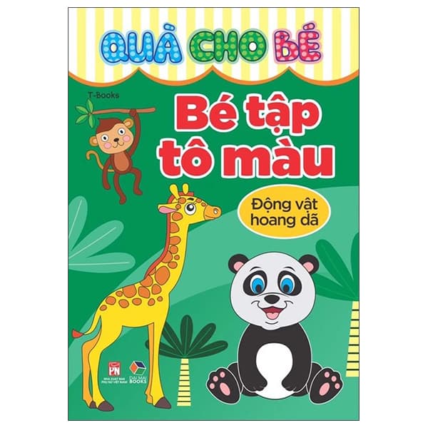 Sách Quà Cho Bé - Bé Tập Tô Màu - Động Vật Hoang Dã - T-Book