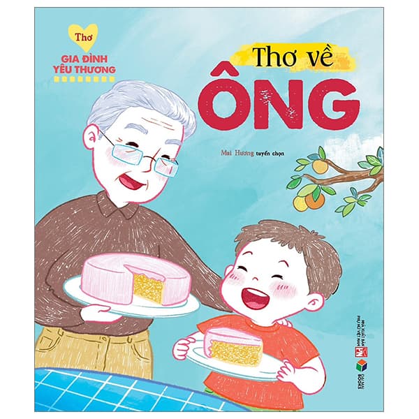Sách Thơ Gia Đình Yêu Thương - Thơ Về Ông - Mai Hương