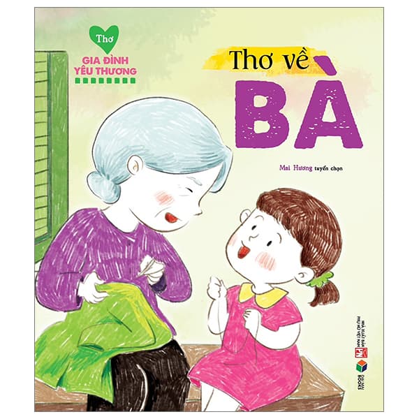 Sách Thơ Gia Đình Yêu Thương - Thơ Về Bà - Mai Hương