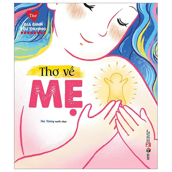 Sách Thơ Gia Đình Yêu Thương - Thơ Về Mẹ - Việt Thư