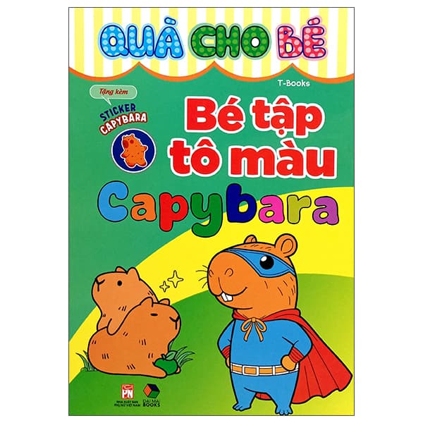 Sách Quà Cho Bé - Bé Tập Tô Màu Capybara - Đại Mai
