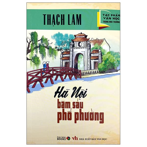 Sách Tác Phẩm Văn Học Trong Nhà Trường - Hà Nội Ba Sáu Phố Phường - Thạch Lam