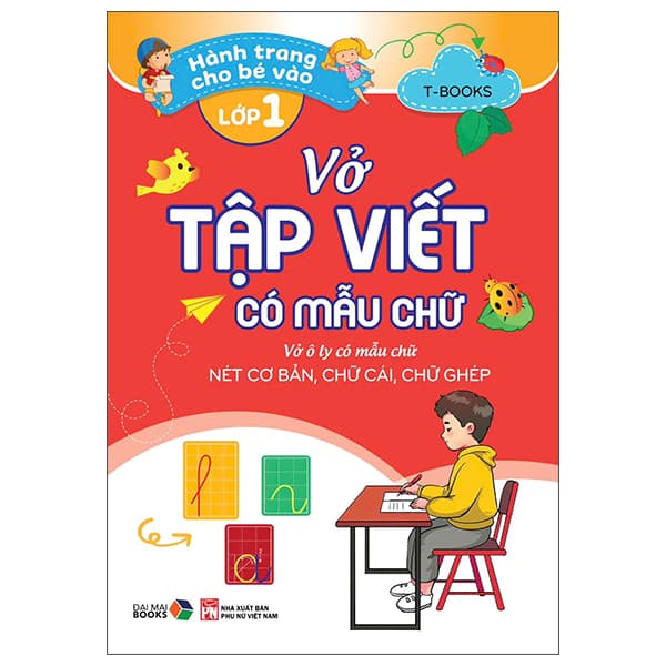 Sách Hành Trang Cho Bé Vào Lớp 1 - Vở Tập Viết Có Mẫu Chữ - Vở Ô Ly - T-Book