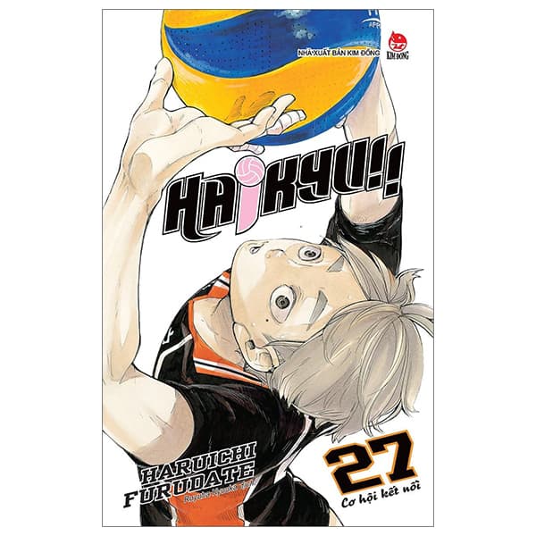 Truyện Tranh Haikyu!! - Tập 27 - Cơ Hội Kết Nối (Tái Bản 2024) - Kim Hài