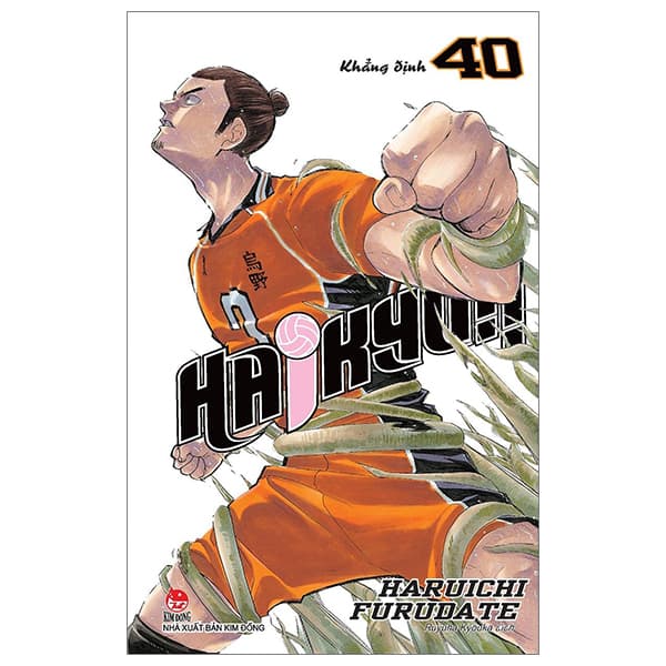 Truyện Tranh Haikyu!! - Tập 40 - Khẳng Định (Tái Bản 2024) - Kim Hài