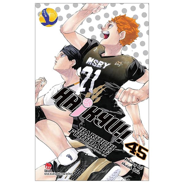 Truyện Tranh Haikyu!! - Tập 45 - Những Kẻ Thách Đấu (Tái Bản 2024) - Kim Hài