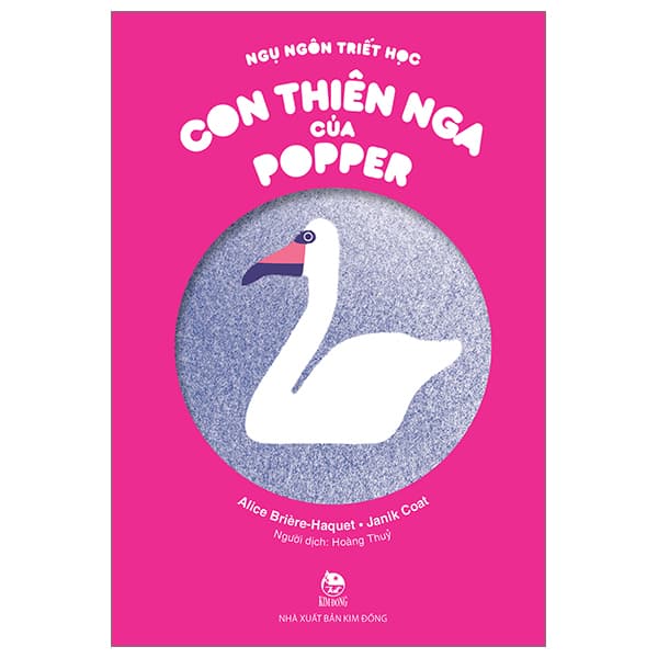 Sách Ngụ Ngôn Triết Học - Con Thiên Nga Của Popper - Alice Briere-Haquet