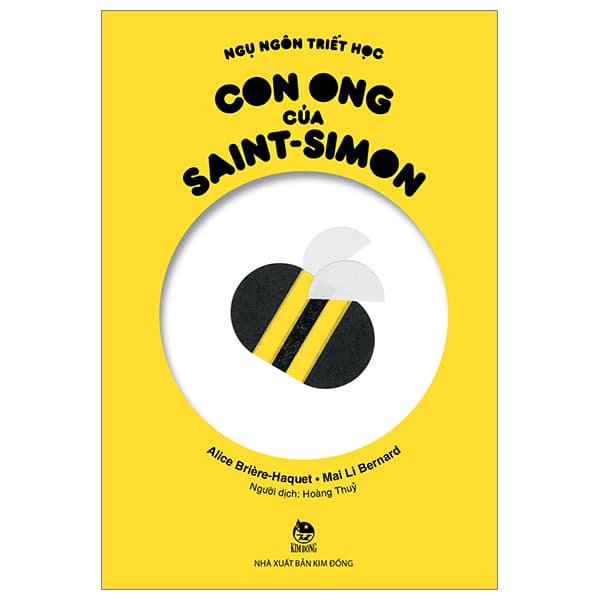 Sách Ngụ Ngôn Triết Học - Con Ong Của Saint-Simon - Alice Briere-Haquet